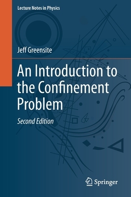 【预订】An Introduction to the Confinement Problem