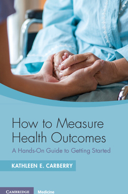 [预订]How to Measure Health Outcomes: A Hands-On Guide to Getting Started