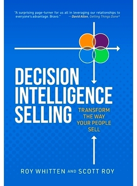 预订 Decision Intelligence Selling: Transform the Way Your People Sell: 9781952654077