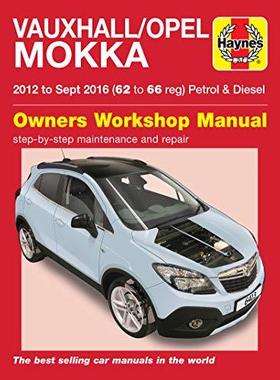 [预订]Vauxhall/Opel Mokka Petrol & Diesel (12 - 16) 62 to 66 9781785214134