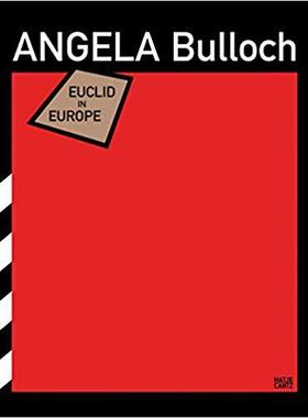 【预售】Angela Bulloch: Euclid in Europe