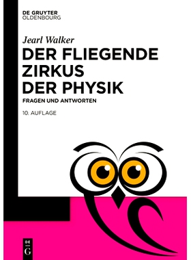 预订 Der fliegende Zirkus der Physik: Fragen und Antworten: 9783110760552