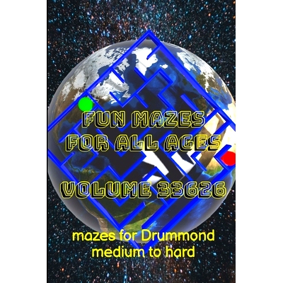 预订 Fun Mazes for All Ages Volume 33626: Mazes for Drummond - Medium to Hard: 9781312032354
