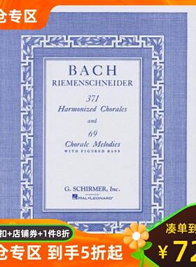 英文原版 巴赫 371首四声部众赞歌与69首配图低音合唱旋律 371 Harmonized Chorales and 69 Chorale Melodies with Figured