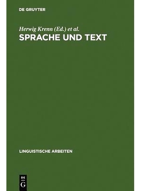 预订 Sprache und Text: Akten des 18. Lingustischen Kolloquiums : Linz 1983, Bd. 1: 9783484301450