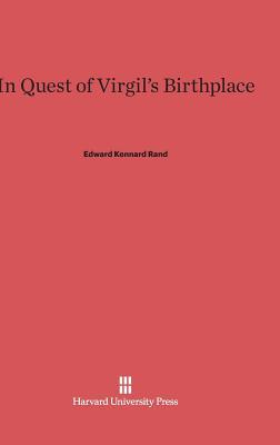 [预订]In Quest of Virgil’s Birthplace 9780674428034