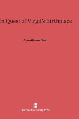 [预订]In Quest of Virgil’s Birthplace 9780674428034