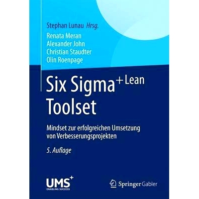 预订 Six Sigma+Lean Toolset: Mindset zur erfolgreichen Umsetzung von Verbesserungsprojekten 六西格玛+精益工具集思维模式