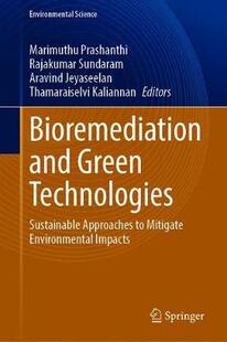 【预订】Bioremediation and Green Technologies