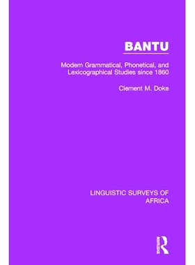预订 Bantu: Modern Grammatical, Phonetical and Lexicographical Studies Since 1860 班图：自1860年以来的现代语法，语音和词