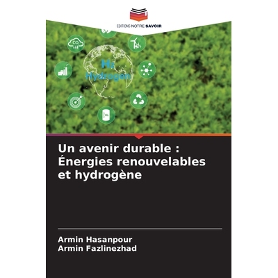 预订 Un avenir durable : Énergies renouvelables et hydrogène: DE: 9786209215308