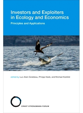 预订 Investors and Exploiters in Ecology and Economics: Principles and Applications 生态学和经济学中的投资者和*：原理与