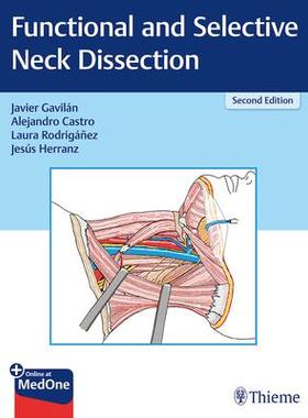 [预订]Functional and Selective Neck Dissection 9783132419537