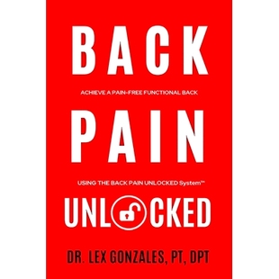 Using Back 预订 9798985120301 Achieve Unlocked Free System the Functional Pain