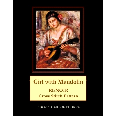 预订 Girl with a Mandolin: Renoir Cross Stitch Pattern: 9781722614355