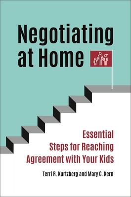 [预订]Negotiating at Home: Essential Steps for Reaching Agreement with Your Kids 9781440868108 书籍/杂志/报纸 管理类原版书 原图主图