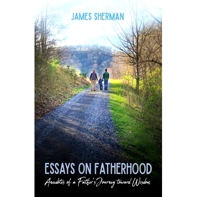 预订 Essays on Fatherhood: 9781735221724