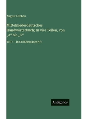 预订 Mittelniederdeutsches Handwörterbuch; In vier Teilen, von 