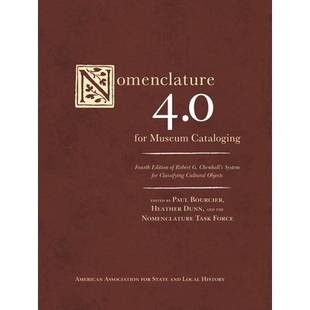 for Classifying Objects Edition 預(yù)訂 Chenhall’s Cataloging 4th Robert Museum System 4.0 Cultural Nomenclature