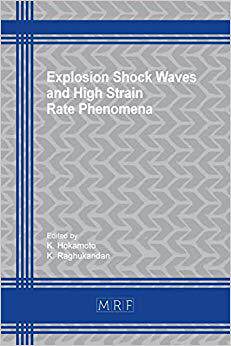 【预售】Explosion Shock Waves and High Strain Rate Phenomena