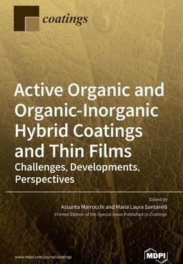 [预订]Active Organic and Organic-Inorganic Hybrid Coatings and Thin Films: Challenges, Developments, Persp 9783039368525