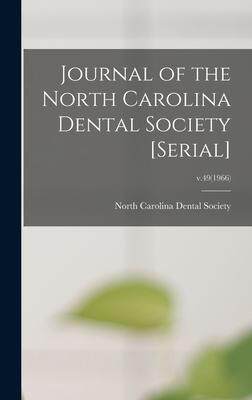 [预订]Journal of the North Carolina Dental Society [serial]; v.49(1966) 9781014195340