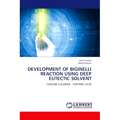 预订 Development of Biginelli Reaction Using Deep Eutectic Solvent: 9786207650293