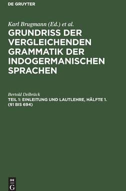【预订】Einleitung und Lautlehre, Hälfte 1. (§1 bis 694) 9783111080697