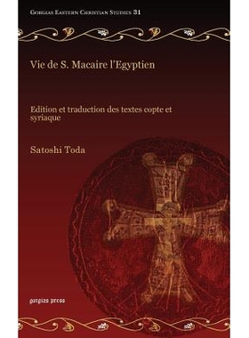 预订 Vie de S. Macaire l’Egyptien: Edition et traduction des textes copte et syriaque: 9781611439717