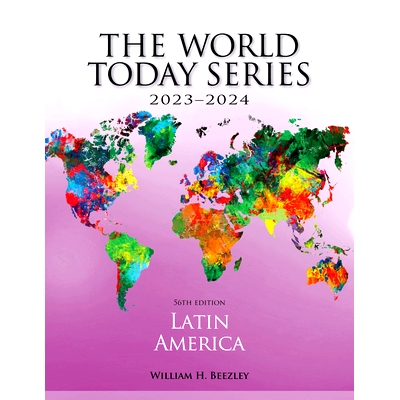 预订 Latin America 2023–2024, 56th Edition 拉丁美洲2023-2024，第56版: 9781538176108