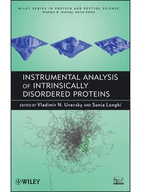 预订 Instrumental Analysis Of Intrinsically Disordered Proteins: Assessing Structure And Conformation 本质无序蛋白质的仪