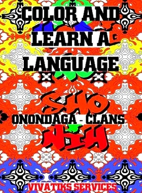 预订 Color and Learn a Language: Onondaga -Clans: 9781537414614