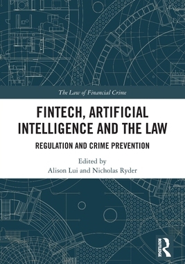 [预订]FinTech, Artificial Intelligence and the Law