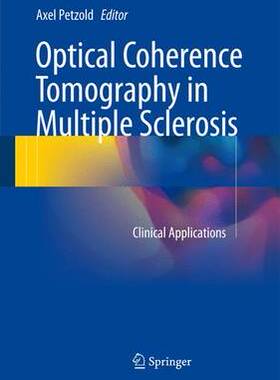 【预订】Optical Coherence Tomography in Multiple Sclerosis