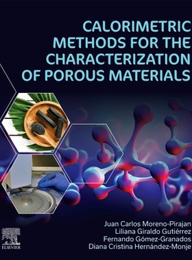 预订 Calorimetric Methods for the Characterization of Porous Materials