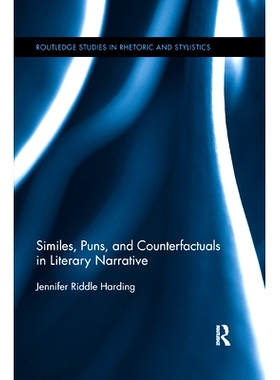 预订 Similes, Puns and Counterfactuals in Literary Narrative: 9780367366308