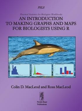 [预订]An Introduction to Making Graphs and Maps for Biologists using R 9781909832084