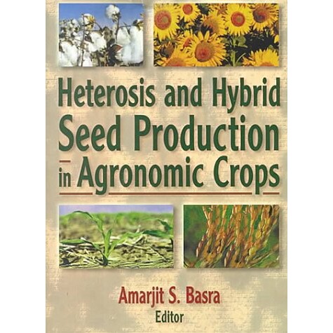 预订 Heterosis and Hybrid Seed Production in Agronomic Crops 在农作物中使用异配与杂交培育种子 9781560228776
