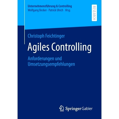 预订 Agiles Controlling: Anforderungen und Umsetzungsempfehlungen: 9783658407711