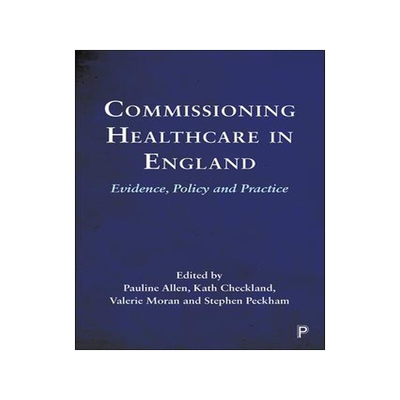 [预订]Commissioning Healthcare in England 9781447346111