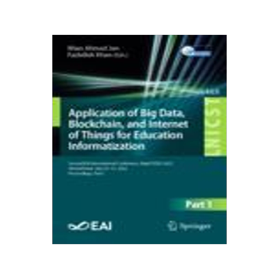 [预订]Application of Big Data, Blockchain, and Internet of Things for Education Informatization