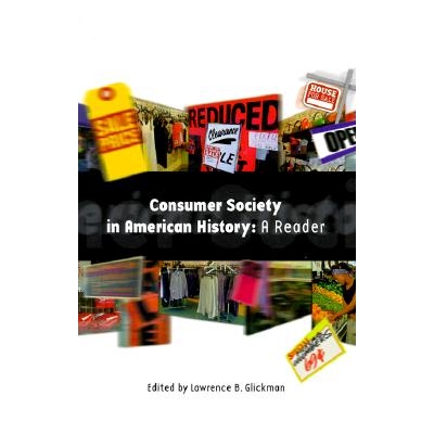 预订 Consumer Society in American History: A Reader: 9780801484865