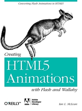 预订 Creating HTML5 Animations with Flash and Wallaby: Converting Flash Animations to HTML5: 9781449307134