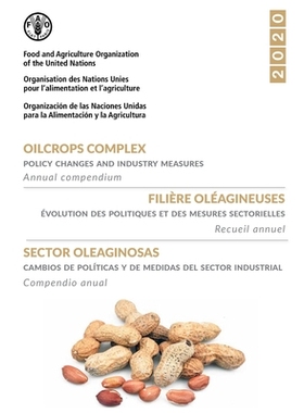 预订 Oilcrops Complex: Policy Changes and Industry Measures (Trilingual Edition) 油料作物综合体：政策变化和行业措施（三
