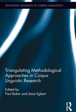 【预订】Triangulating Methodological Approaches in Corpus Linguistic Research