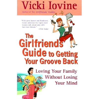 预订 The Girlfriends’ Guide to Getting Your Groove Back: 9780399526305