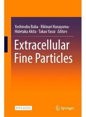 预订 Extracellular Fine Particles 细胞外细颗粒: 9789819770663