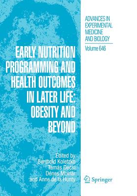 【预订】Early Nutrition Programming and Health Outcomes in Later Life: Obesity and beyond