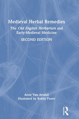 [预订]Medieval Herbal Remedies