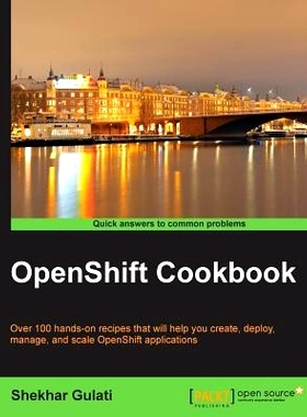 预订 OpenShift Cookbook OpenShift食谱: 9781783981205